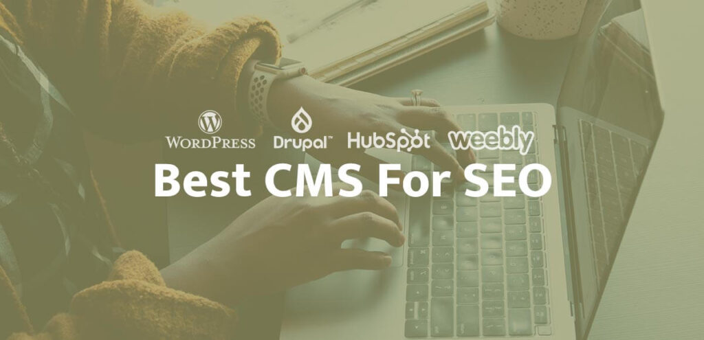 Why WordPress Is the Best CMS for SEO